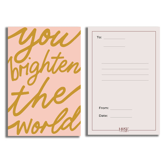 You Brighten the World Postcard