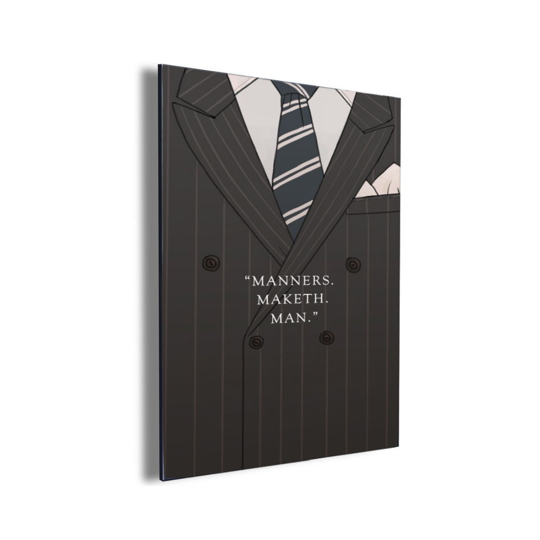 Manners Maketh Man Acrylic Poster